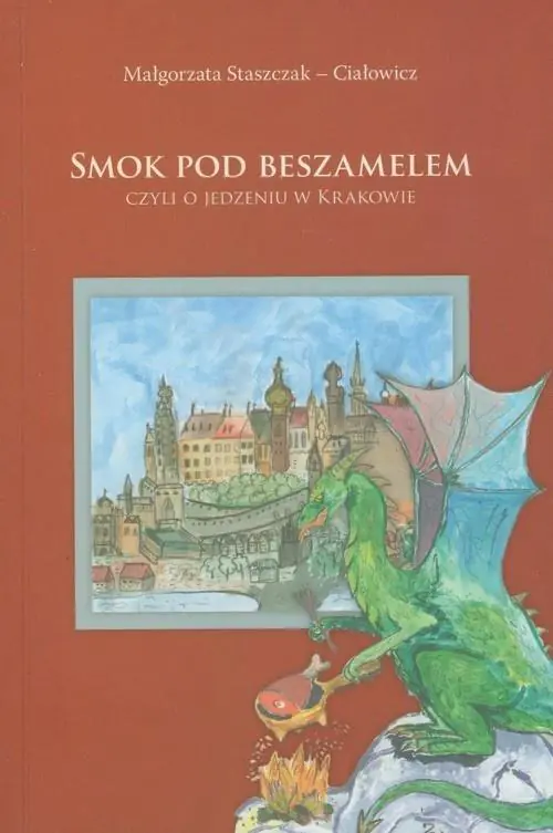 Książka - Smok pod Beszamelem czyli o jedzeniu w Krakowie