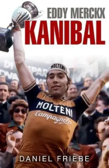 Książka - Eddy Merckx. Kanibal