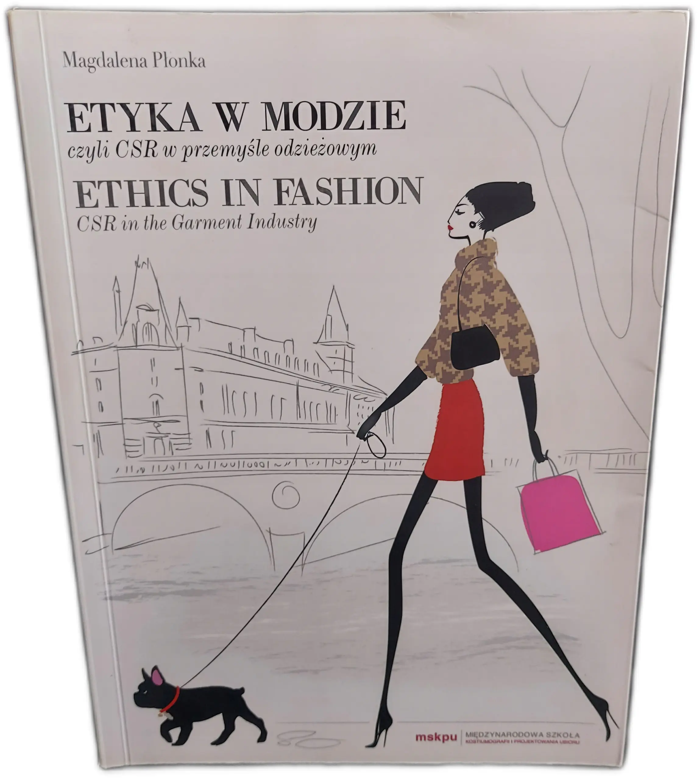 Książka - Etyka w modzie czyli CSR w przemyśle odzieżowym