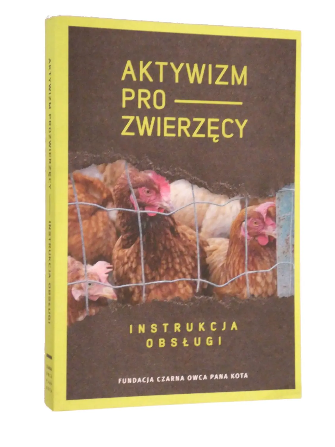 Książka - Aktywizm prozwierzęcy Instrukcja Obsługi