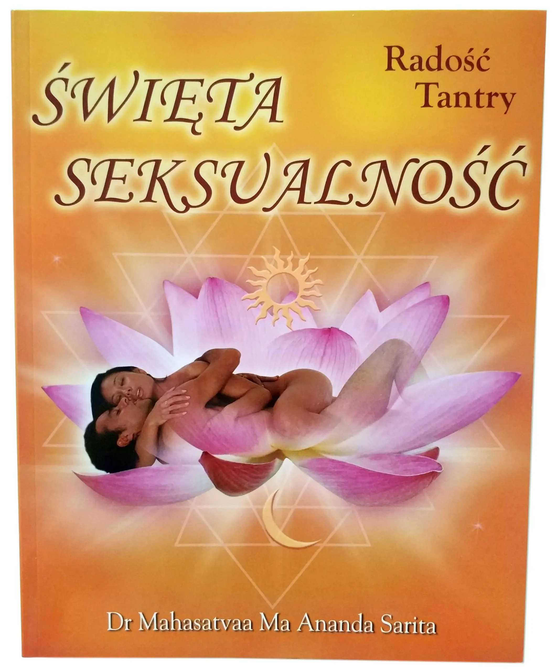 Książka - Święta seksualność. Radość tantry