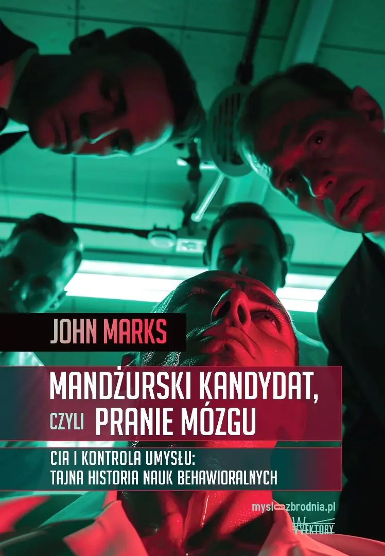 Książka - Mandżurski kandydat, czyli pranie mózgu