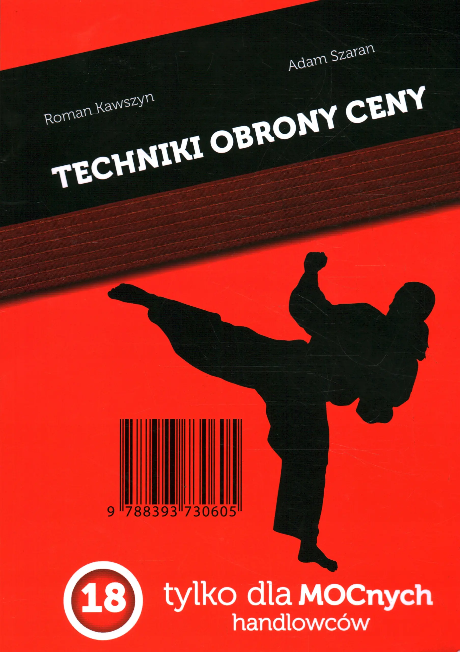 Książka - TECHNIKI OBRONY CENY TYLKO DLA MOCNYCH HANDLOWCÓW