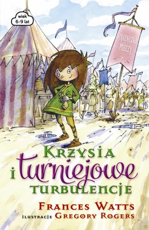 Książka - Strażniczka mieczy. Krzysia i turniejowe turbulencje