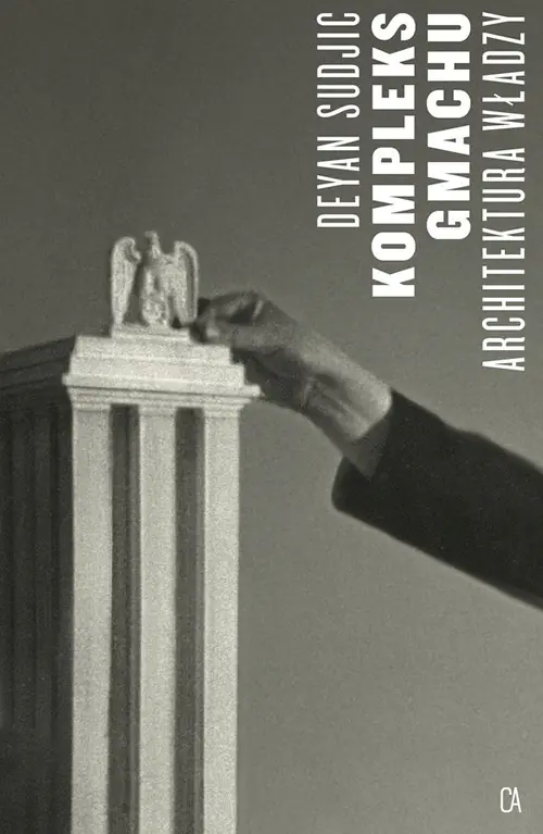 Książka - Kompleks gmachu Architektura władzy