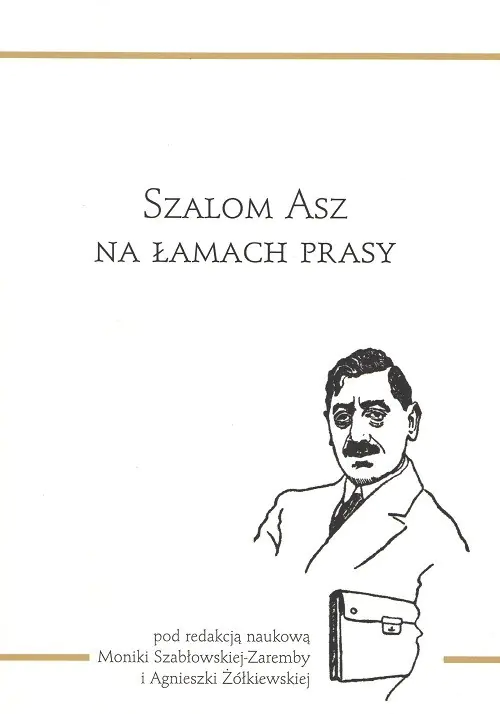 Książka - Szalom Asz na łamach prasy
