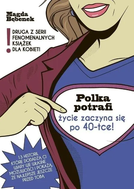 Książka - Polka potrafi życie zaczyna się po 40 tce