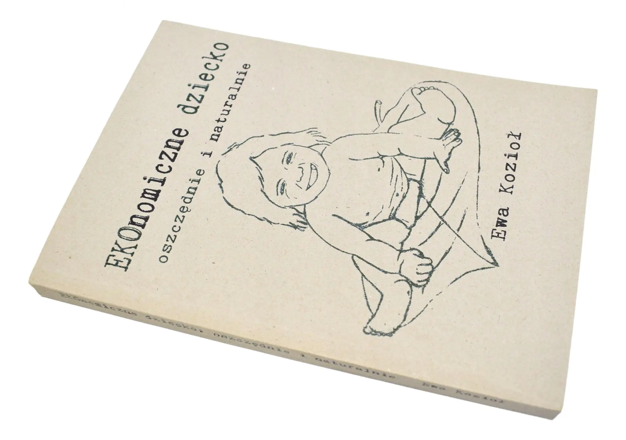 Książka - EKONOMICZNE DZIECKO OSZCZĘDNIE I NATURALNIE