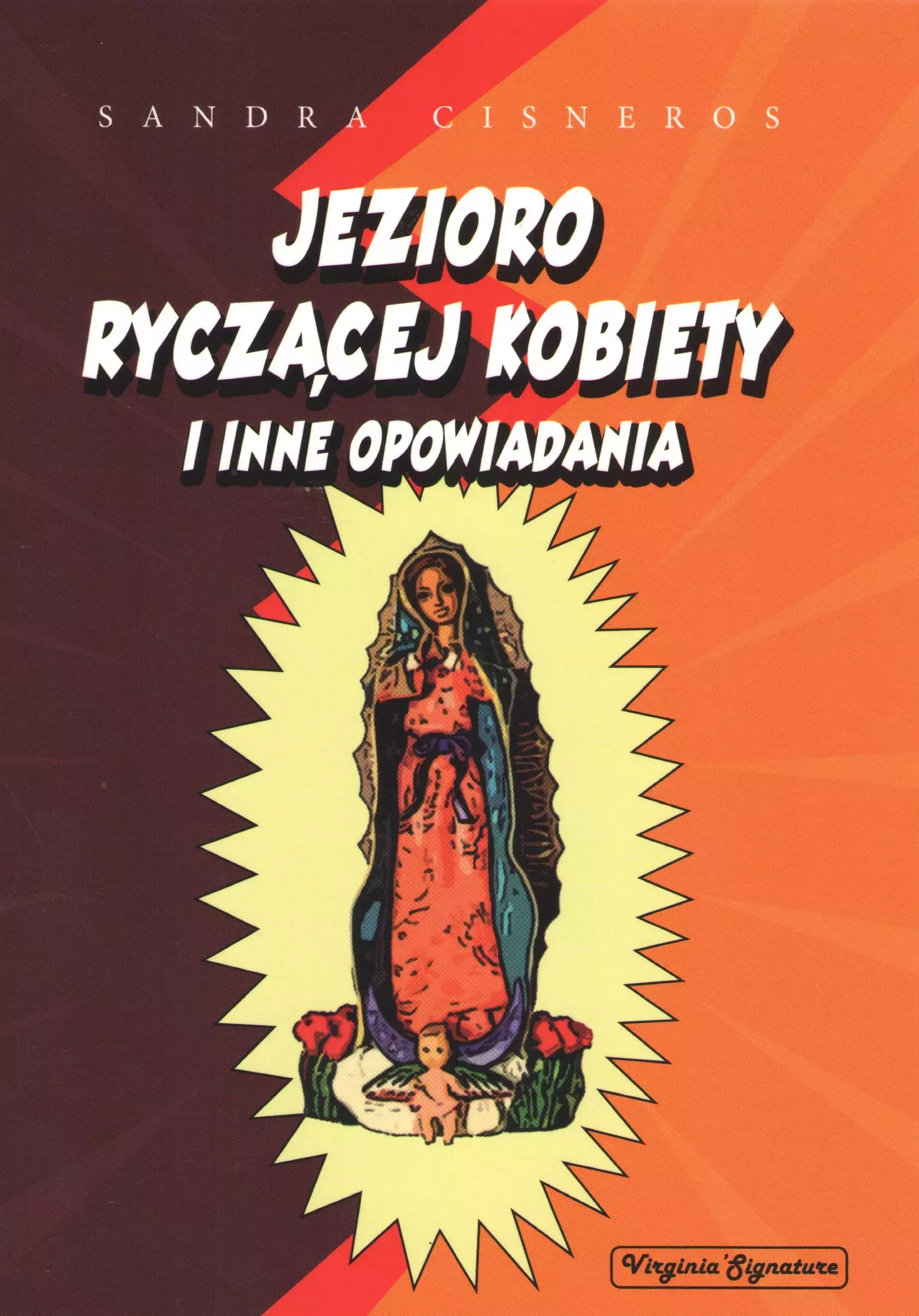 Książka - Jezioro ryczącej kobiety i inne opowiadania