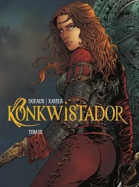 Konkwistador. Tom 3