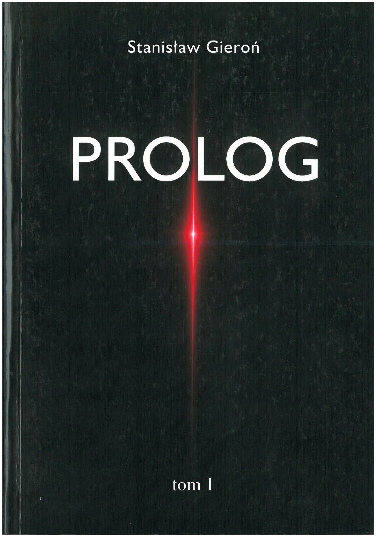 Książka - Prolog t.1 Stanisław Gieroń