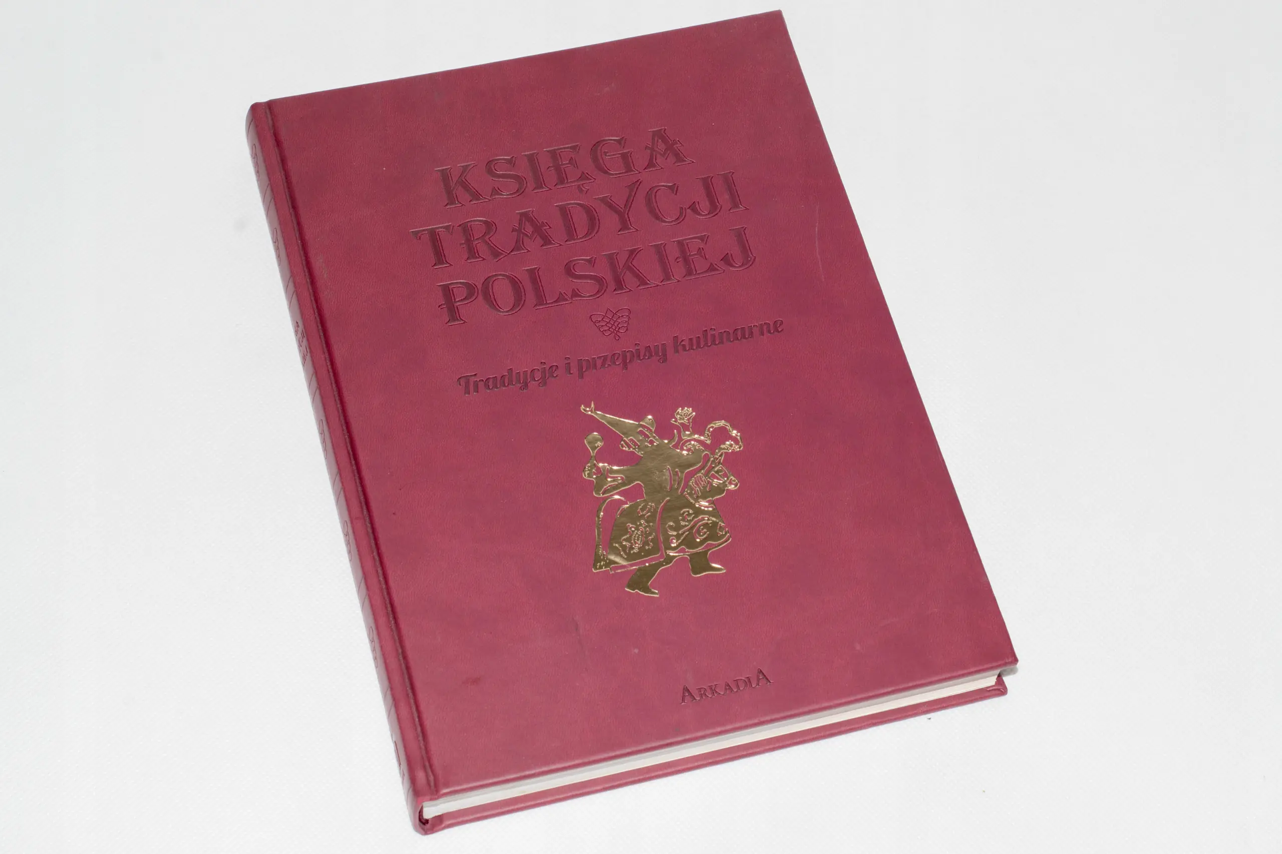 Książka - Księga tradycji polskiej Tradycje i przepisy kulinarne