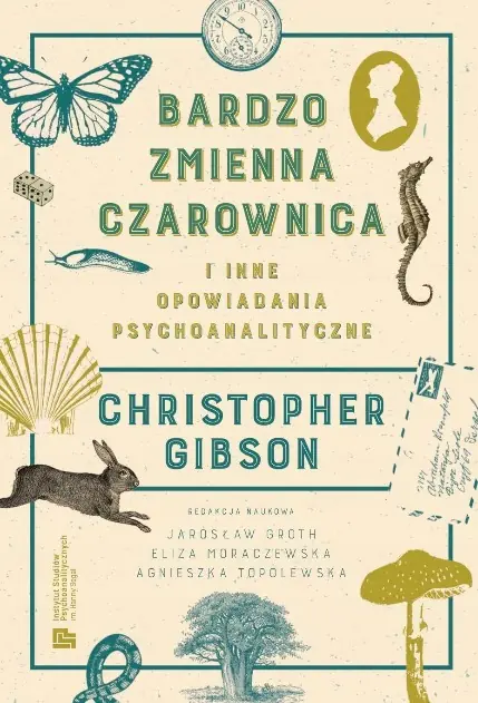 Książka - Bardzo zmienna czarownica i inne opowiadania psychoanalityczne