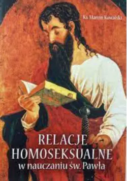 Książka - Relacje Homoseksualne w nauczaniu św. Pawła