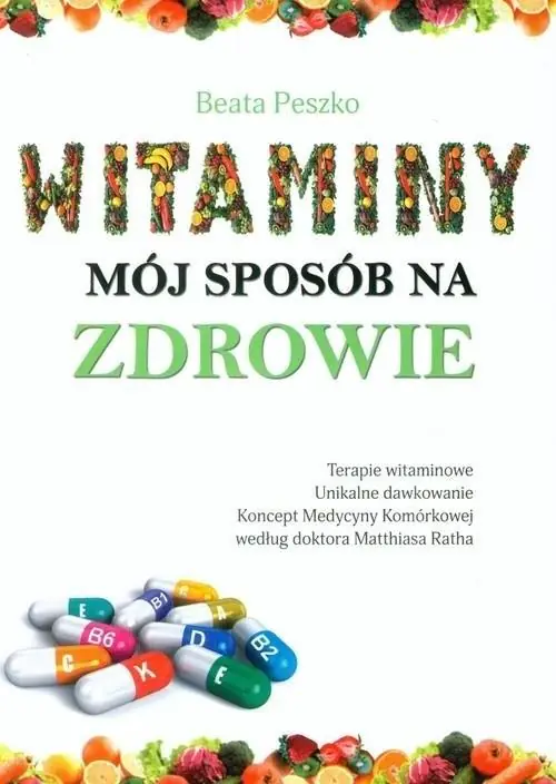 Witaminy mój sposób na zdrowie