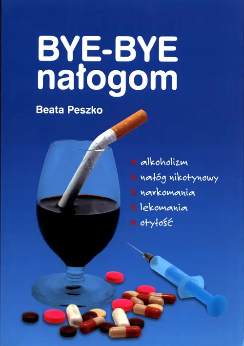 Książka - Bye Bye nałogom
