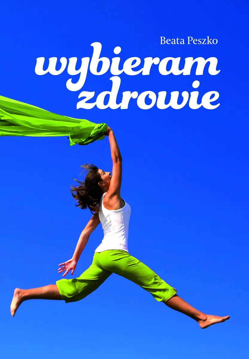 Książka - Wybieram zdrowie