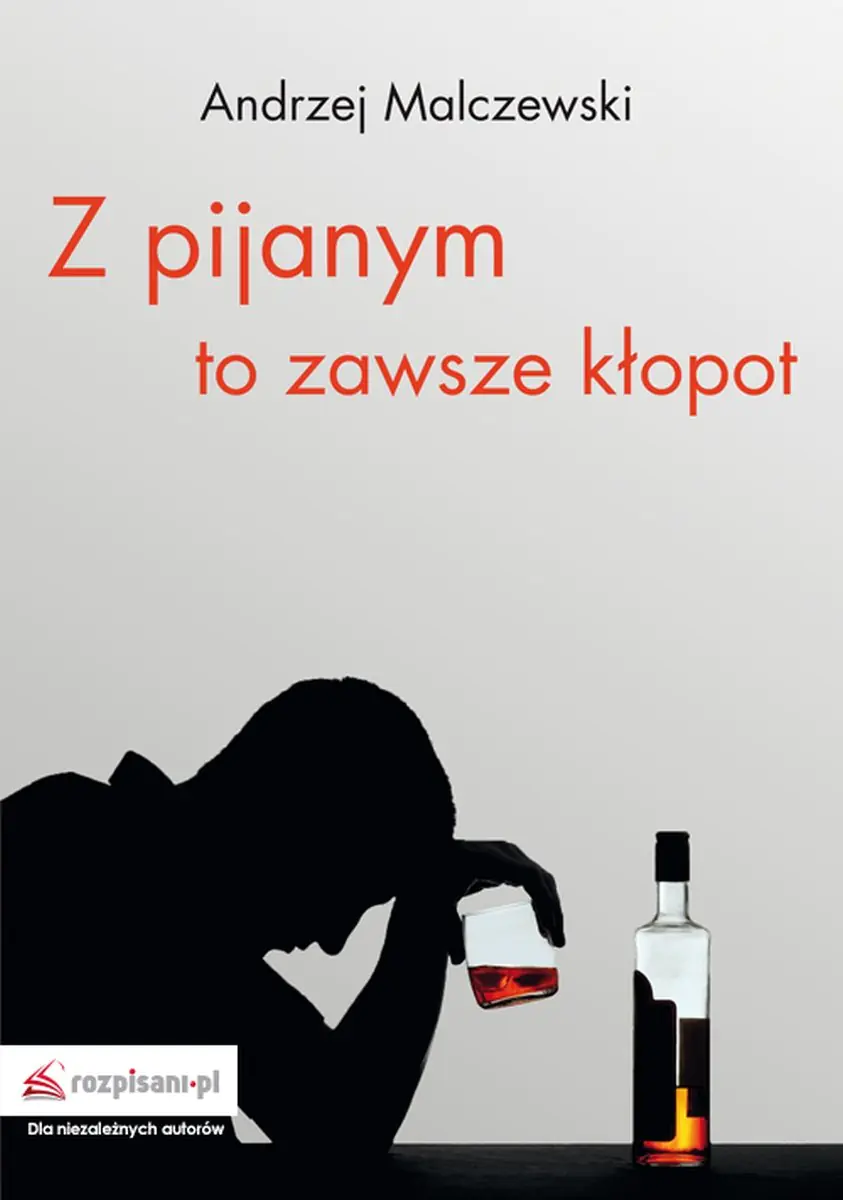Książka - Z pijanym to zawsze kłopot