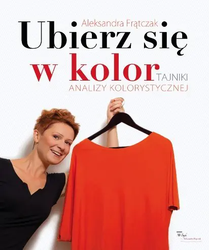 Książka - Ubierz się w kolor. Tajniki analizy kolorystycznej