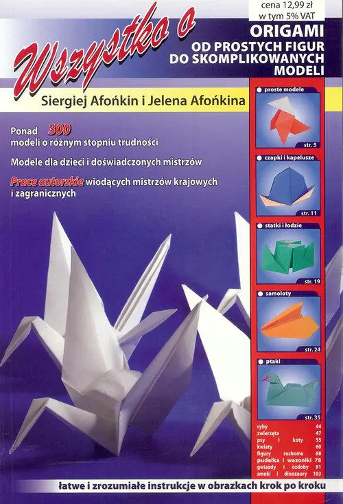 Książka - Wszystko o origami Łatwe i zrozumiałe instrukcje w obrazkach krok po kroku Siergiej Afonkin Jelena Afonkina