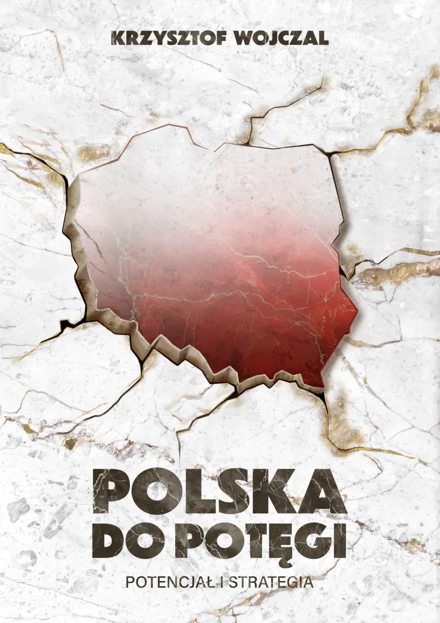 Książka - Polska do potęgi. Potencjał i strategia