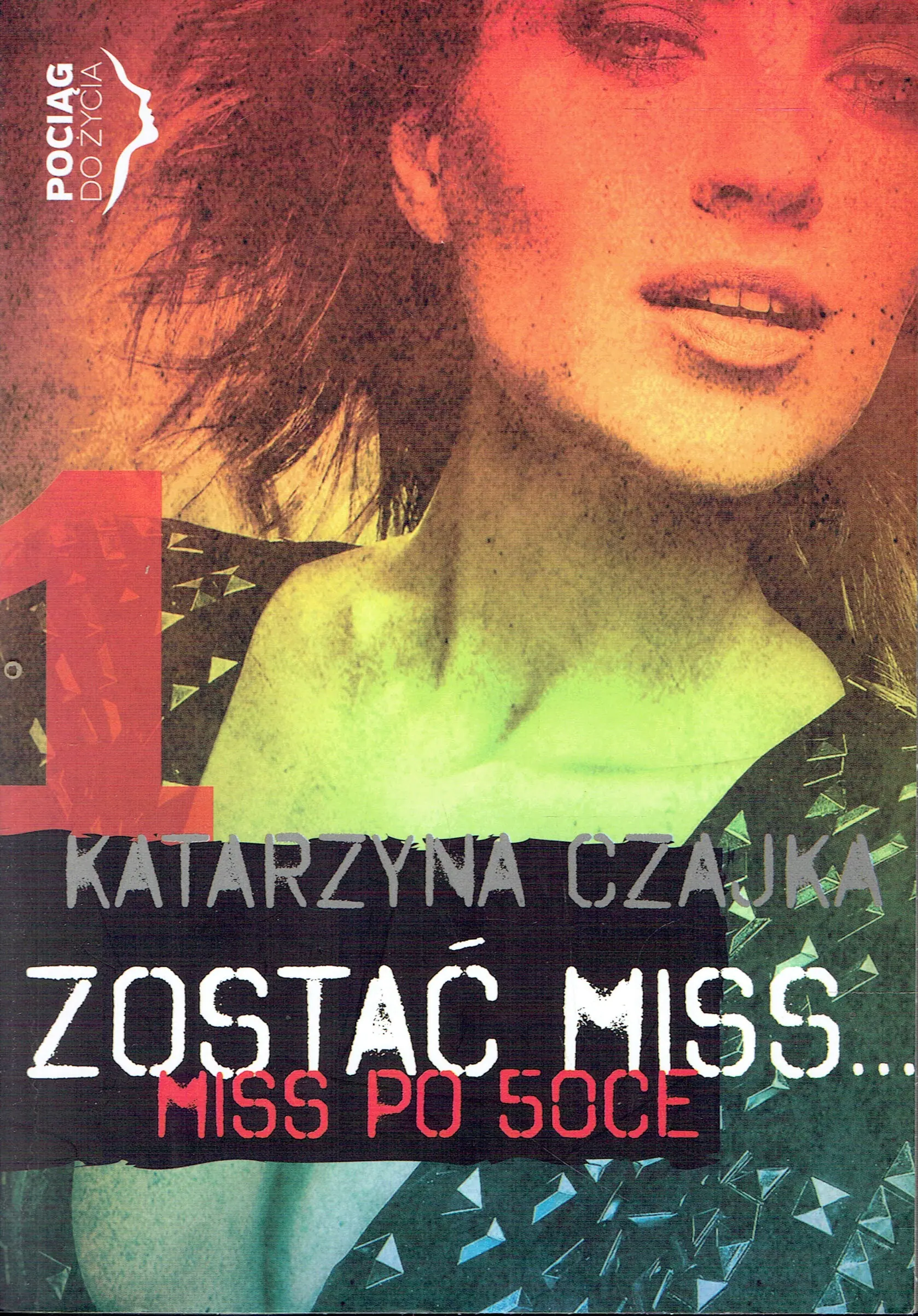 Książka - Zostać Miss Miss po 50ce