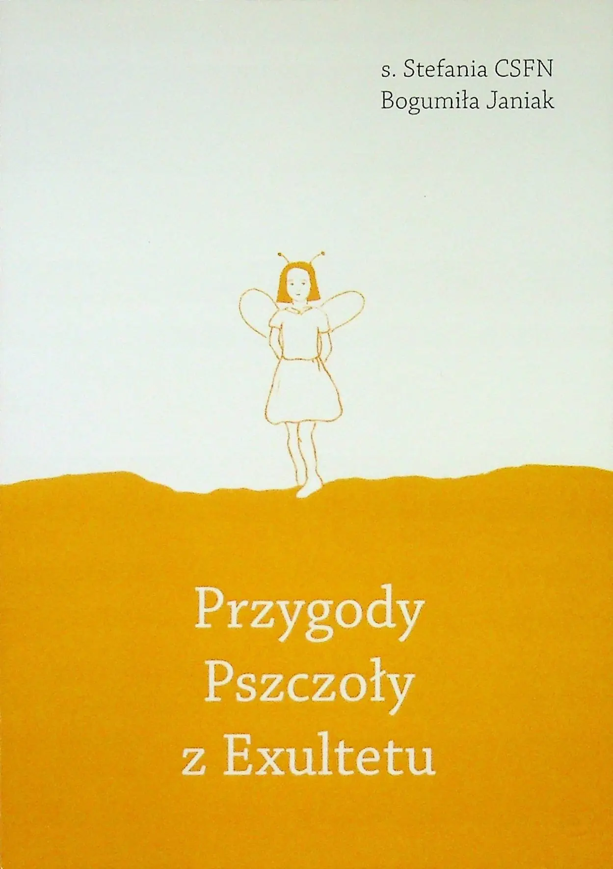 Książka - Przygody Pszczoły z Exultuetu