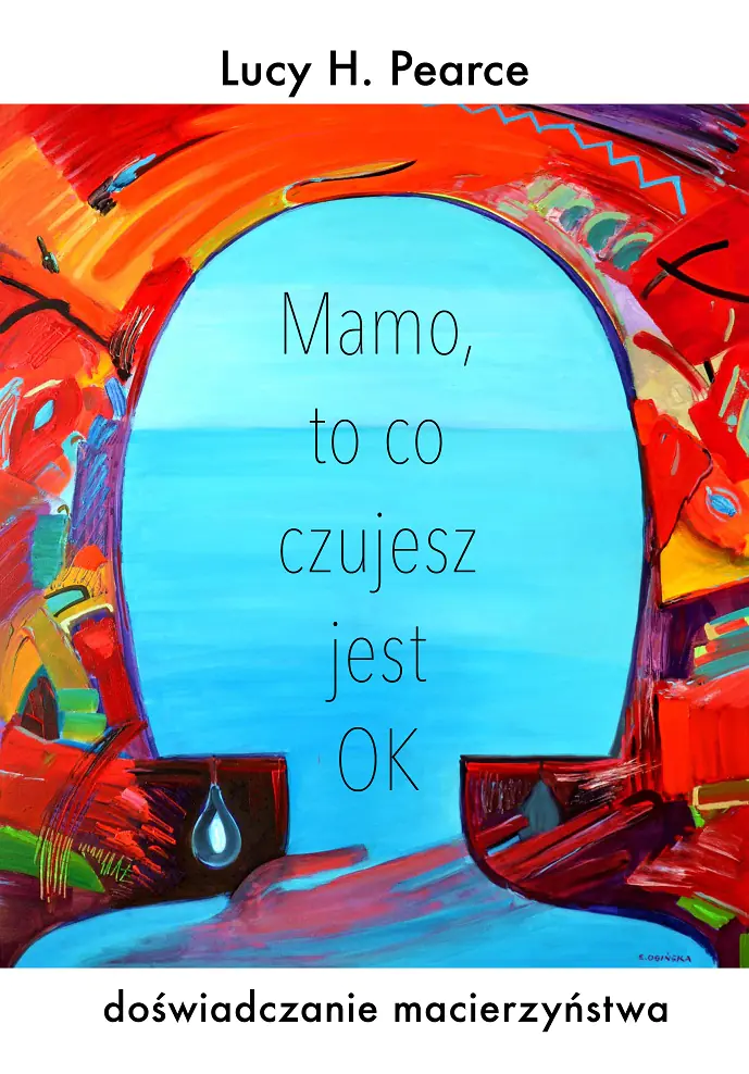 Książka - Mamo to co czujesz jest ok