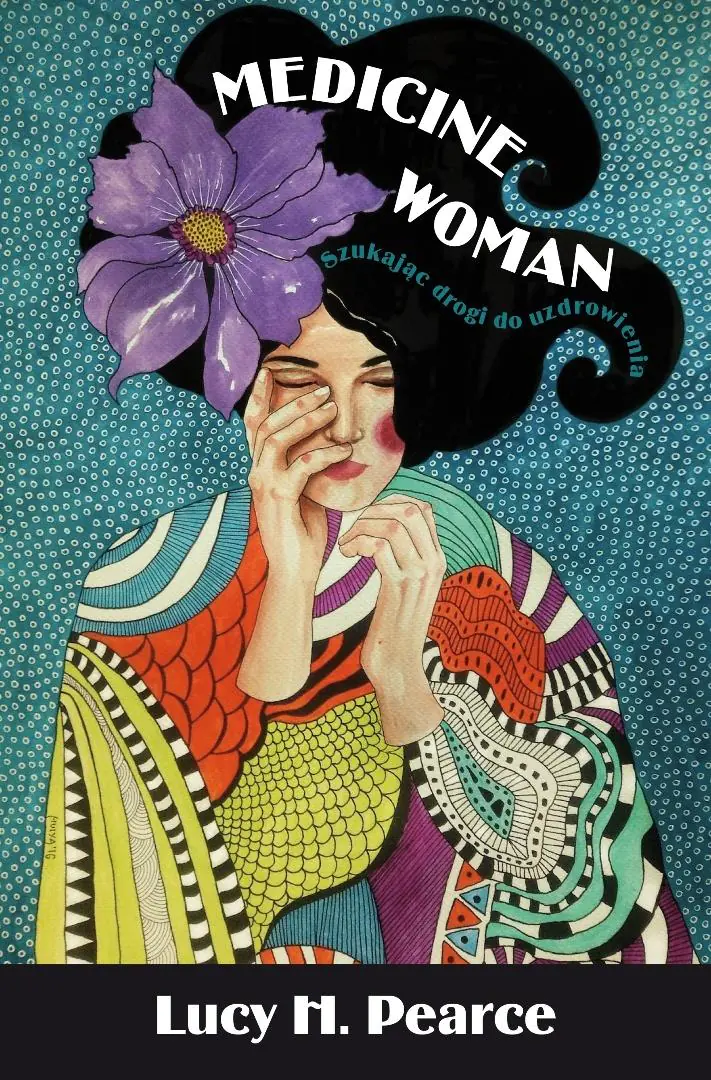 Książka - Medicine Woman. Szukając drogi do uzdrowienia