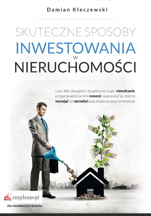 Książka - Skuteczne sposoby inwestowania w nieruchomości