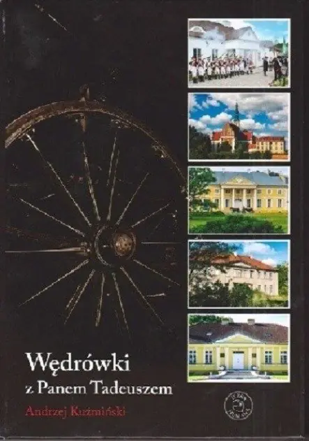 Książka - Wędrówki z Panem Tadeuszem