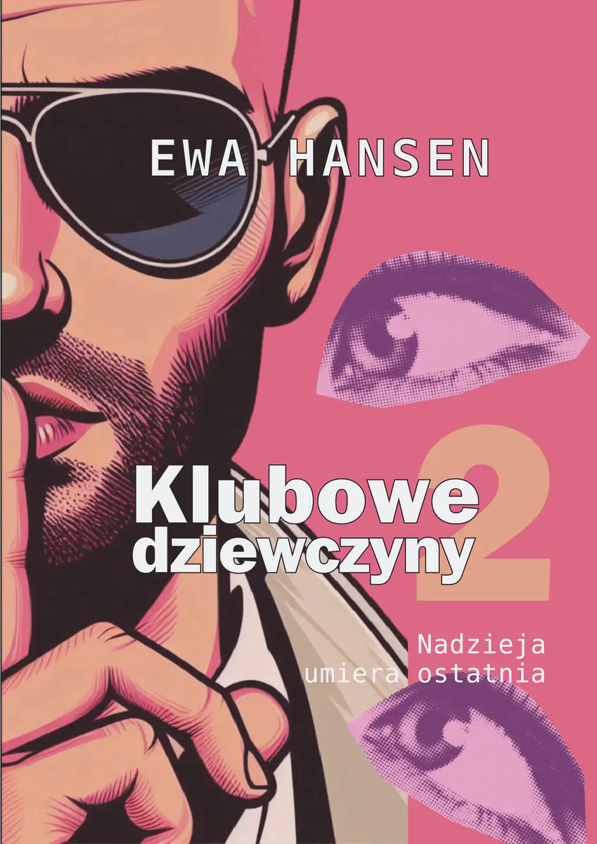 Książka - Klubowe dziewczyny 2. Nadzieja umiera ostatnia