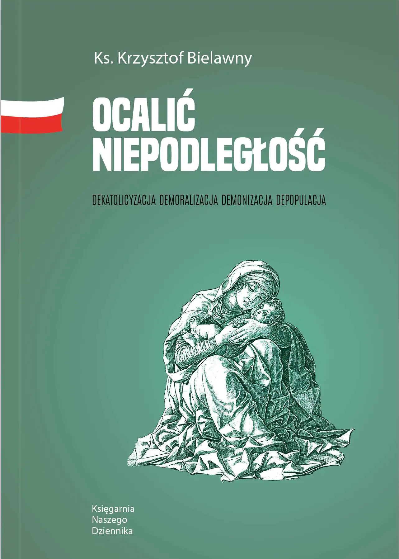 Książka - Ocalić niepodległość