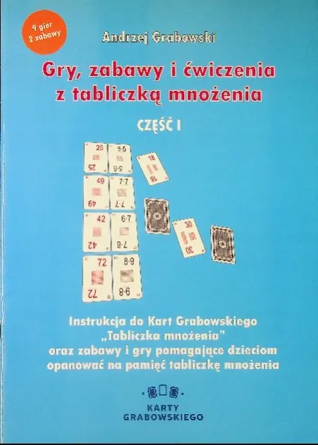 Książka - Gry zabawy i ćwiczenia z tabliczką mnożenia Część 1