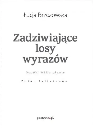 Książka - ZADZIWIAJĄCE LOSY WYRAZÓW