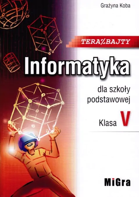Książka - Teraz bajty. Klasa 5. Informatyka dla szkoły podstawowej