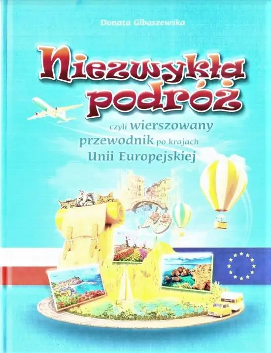 Książka - Niezwykła podróż, czyli wierszowany przewodnik...
