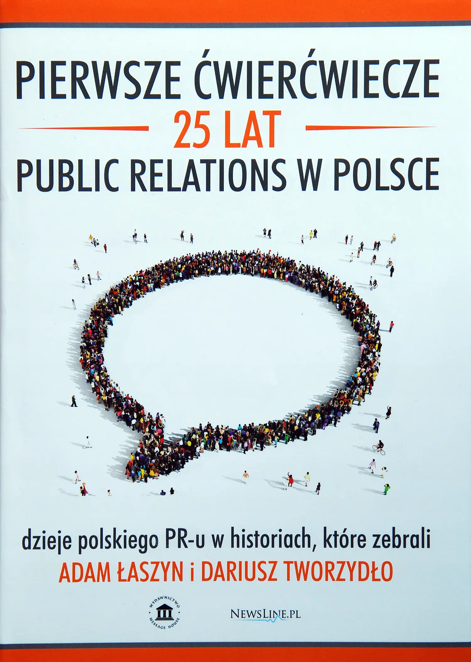 Książka - Pierwsze ćwierćwiecze. 25 lat public relations w Polsce