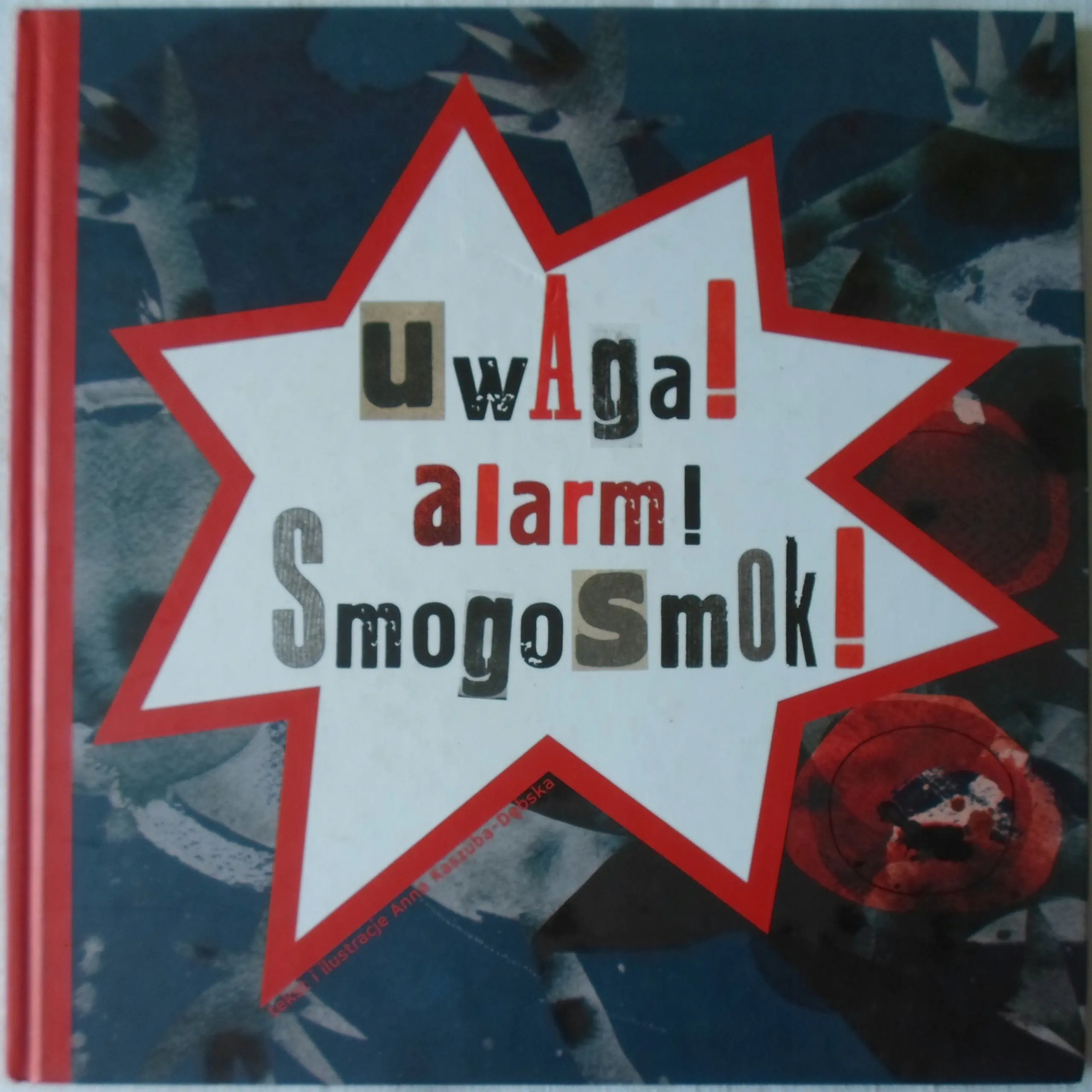 Książka - Uwaga! alarm! SmogoSmok!