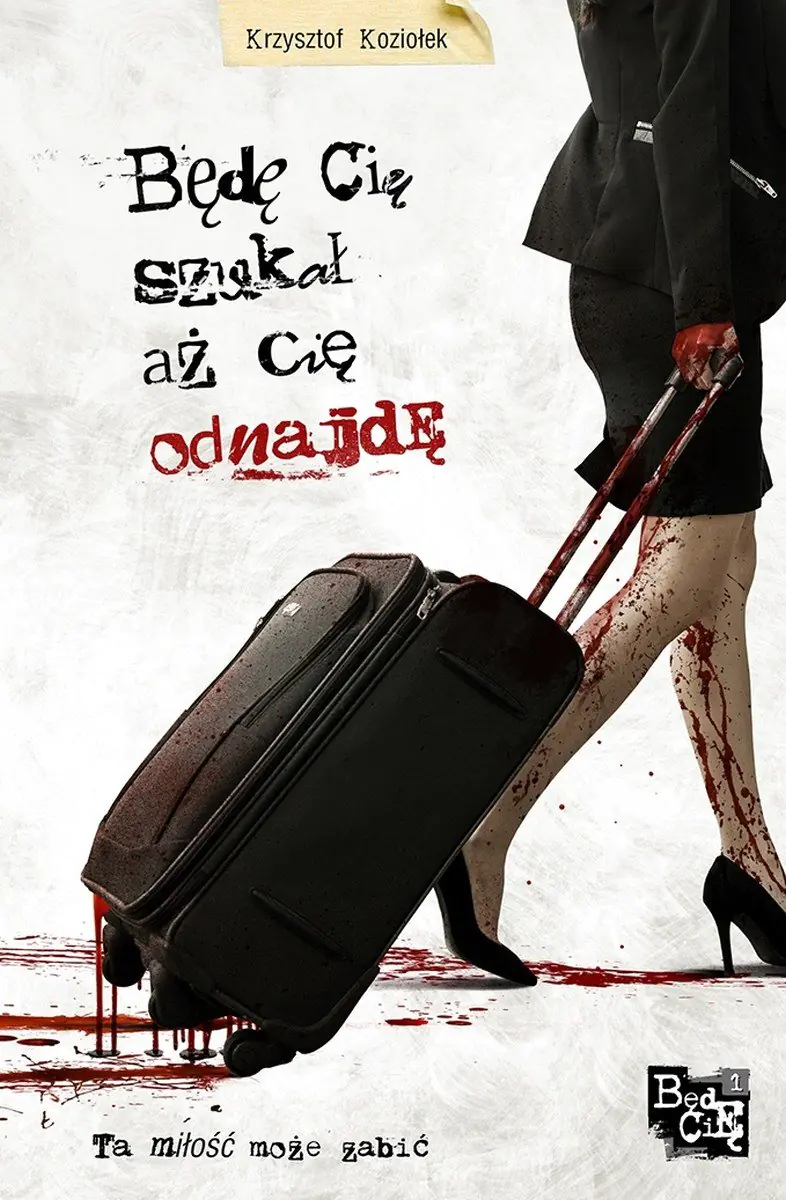 Książka - Będę Cię szukał aż Cię odnajdę