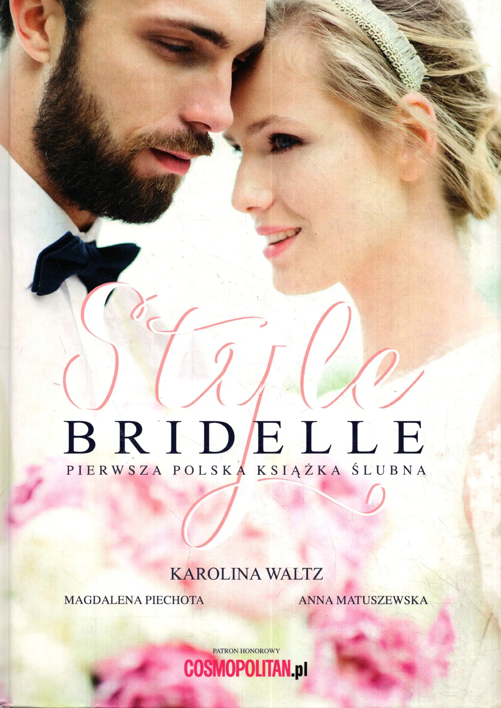 Książka - Style Bridelle Pierwsza Polska książka ślubna