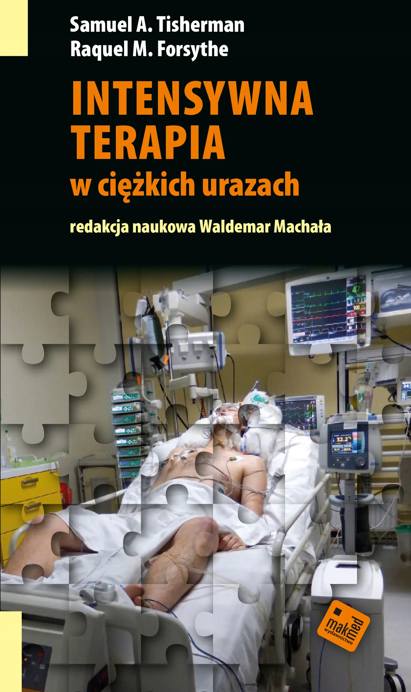 Książka - Intensywna terapia w ciężkich urazach