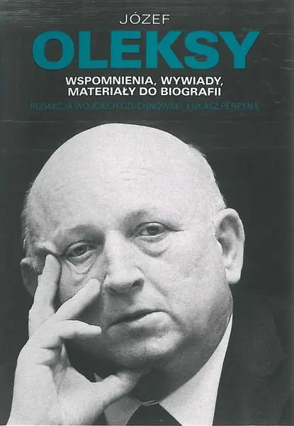 Książka - Józef Oleksy. Wspomnienia, wywiady, materiały do biografii