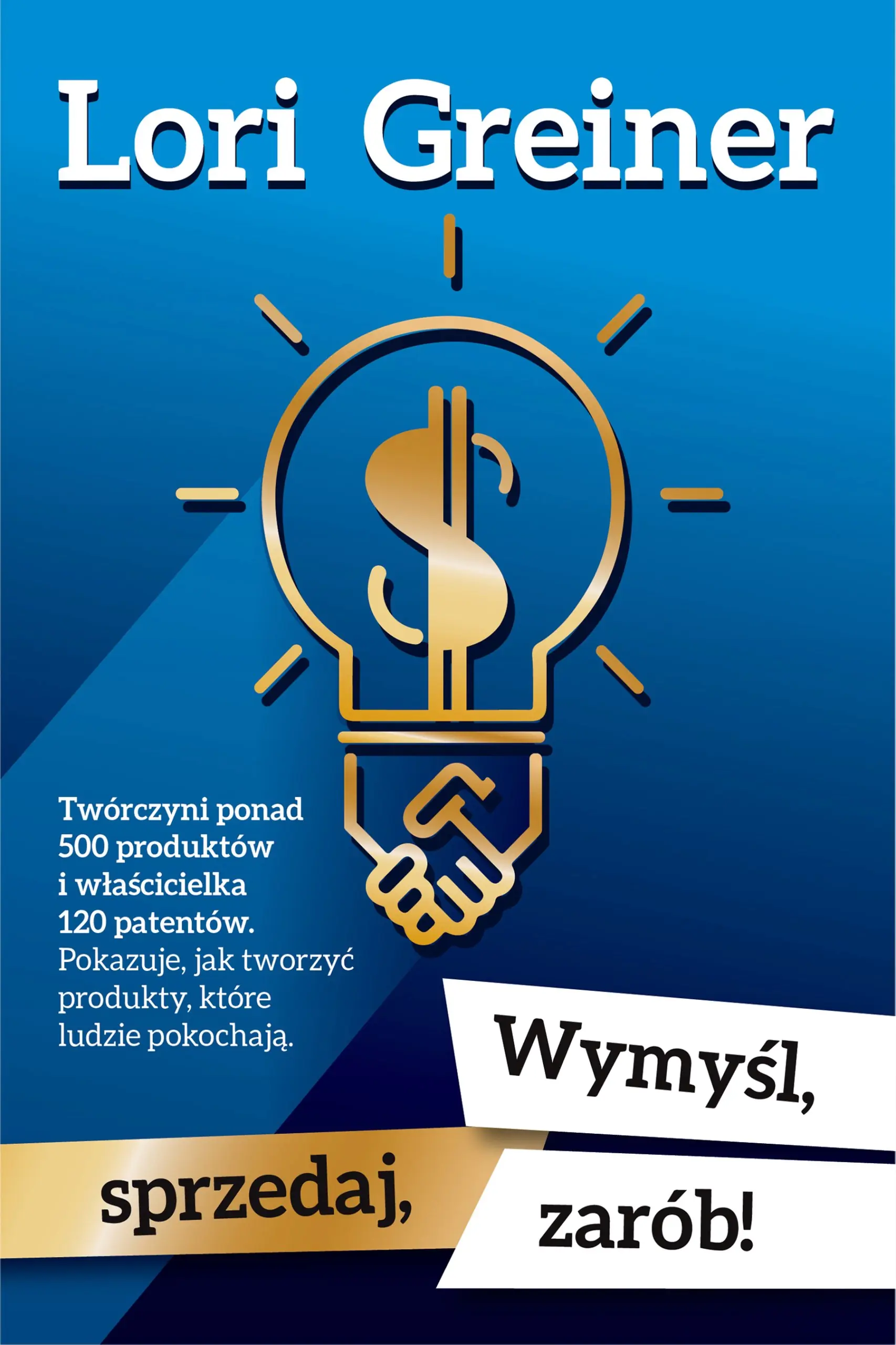 Książka - Wymyśl, sprzedaj, zarób!