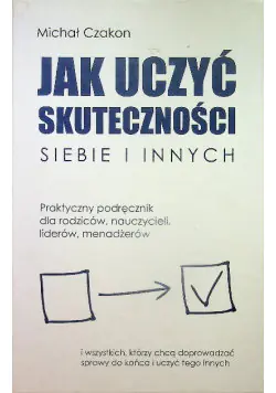 Książka - Jak uczyć skuteczności siebie i innych