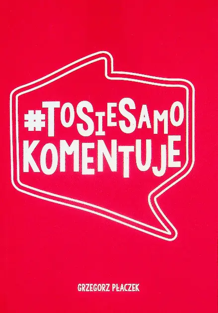 Książka - To Sie Samo Komentuje Autograf autora