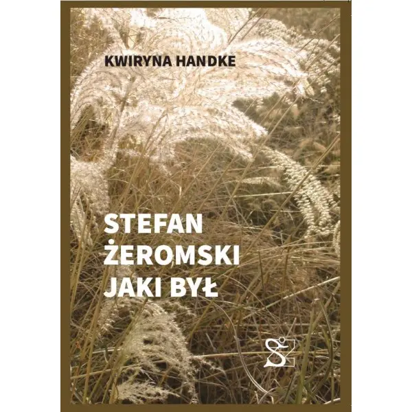 Książka - Stefan Żeromski jaki był