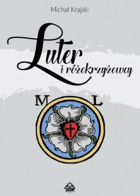 Książka - Luter i różokrzyżowcy