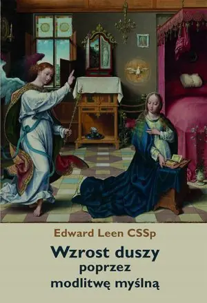 Książka - Wzrost duszy poprzez modlitwę myślną