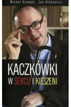 Kaczkówki w sercu i w kieszeni